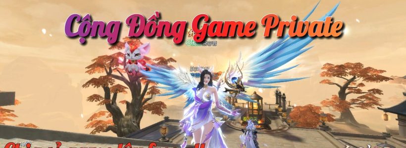 Hướng Dẫn Nạp Các Game Private